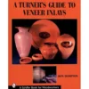A Turners Guide to Veneer Inlays