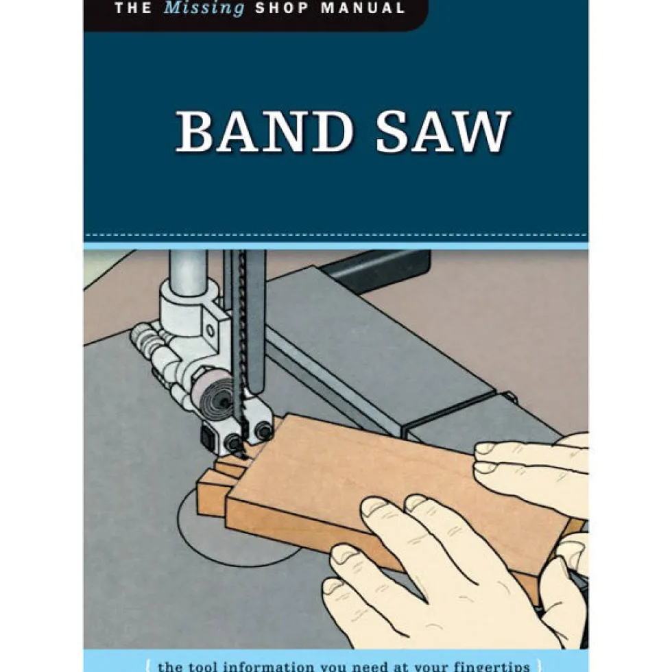 Band Saw ( Missing Shop Manual )