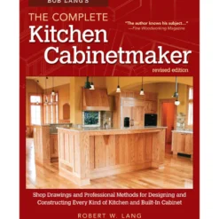 Bob Langs Complete Kitchen Cabinetmaker