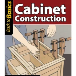 Cabinet Construction - Back To Basics