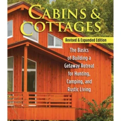 Cabins and Cottages - John Kelsey