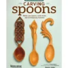 Carving Spoons Revised Second Edition