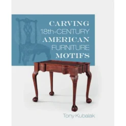 Carving 18th-Century American Furniture Motifs