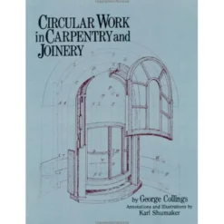 Circular Work In Carpentry and Joinery