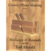 Classic Planemaking Volume 1 - Hollows and Rounds  DVD