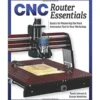 CNC Router Essentials