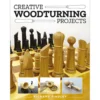 Creative Woodturning Projects - Richard Findley