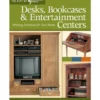Desks  Bookcases And Entertainment Centers
