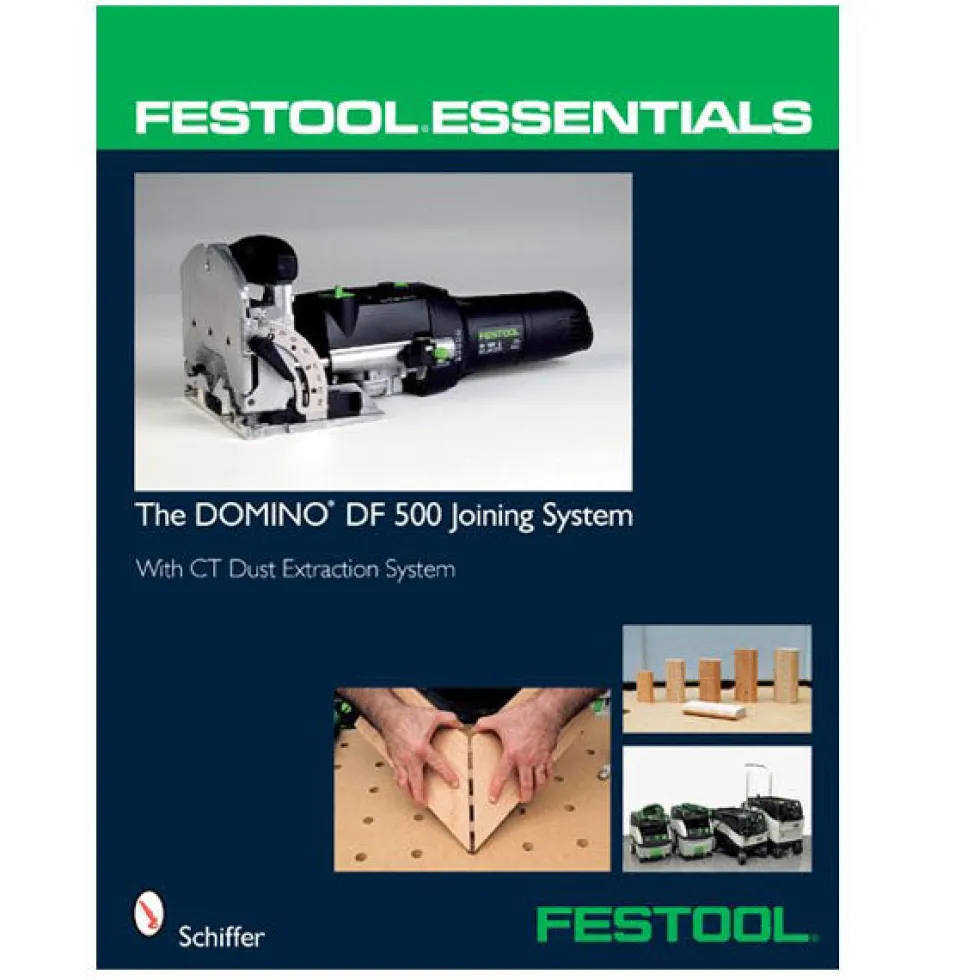 Festool Essentials : The Domino DF 500