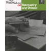 Fine Woodworking on Marquetry and Veneer - 40th Anniversary