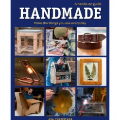 Handmade -  A Hands-On Guide
