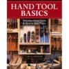 Hand Tool Basics - Steve Branam