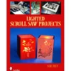 Lighted Scroll Saw Projects - Sue Mey