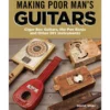 Making Poor Mans Guitars