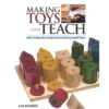 Making Toys that Teach - Les Neufeld
