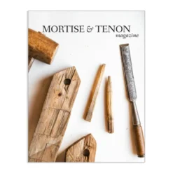 Mortise & Tenon Magazine