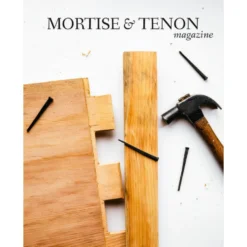 Mortise & Tenon Magazine