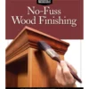 No-Fuss Wood Finishing