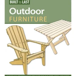 Outdoor Furniture - Built To Last
