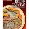 Relief Carving Projects and Techniques