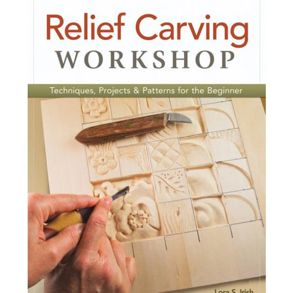 Relief Carving Workshop - Lora S. Irish