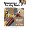 Sharpening Carving Tools for Beginners - Lora S Irish