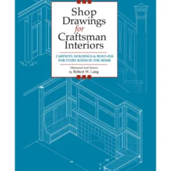 Shop Drawings For Craftsman Interiors