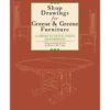 Shop Drawings For Greene & Greene Furniture