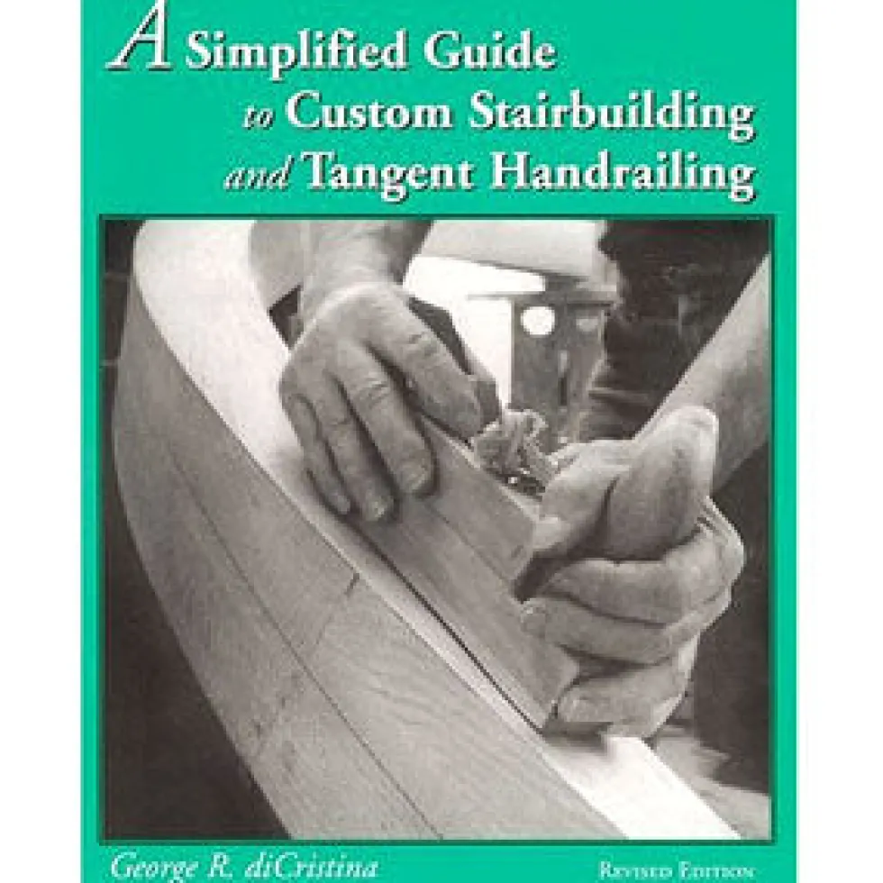 Simplified Guide To Custom Stairbuilding and Tangent Handrailing