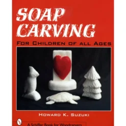 Soap Carving - For Children of All Ages