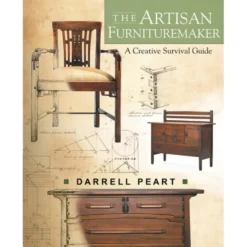 The Artisan Furnituremaker - Darrell Peart