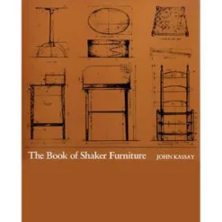 The Book of Shaker Furniture