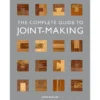 The Complete Guide To Joint-Making