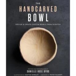 The Handcarved Bowl - Danielle Rose Byrd