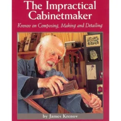 The Impractical Cabinetmaker - James Krenov