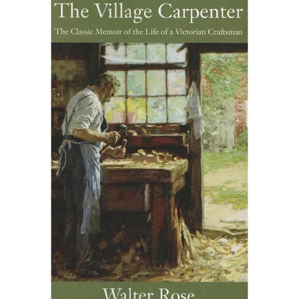 The Village Carpenter by Walter Rose