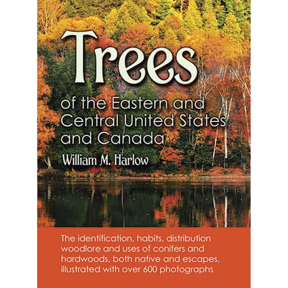 Trees of the Eastern and Central United States and Canada