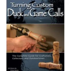 Turning Custom Duck and Game Calls