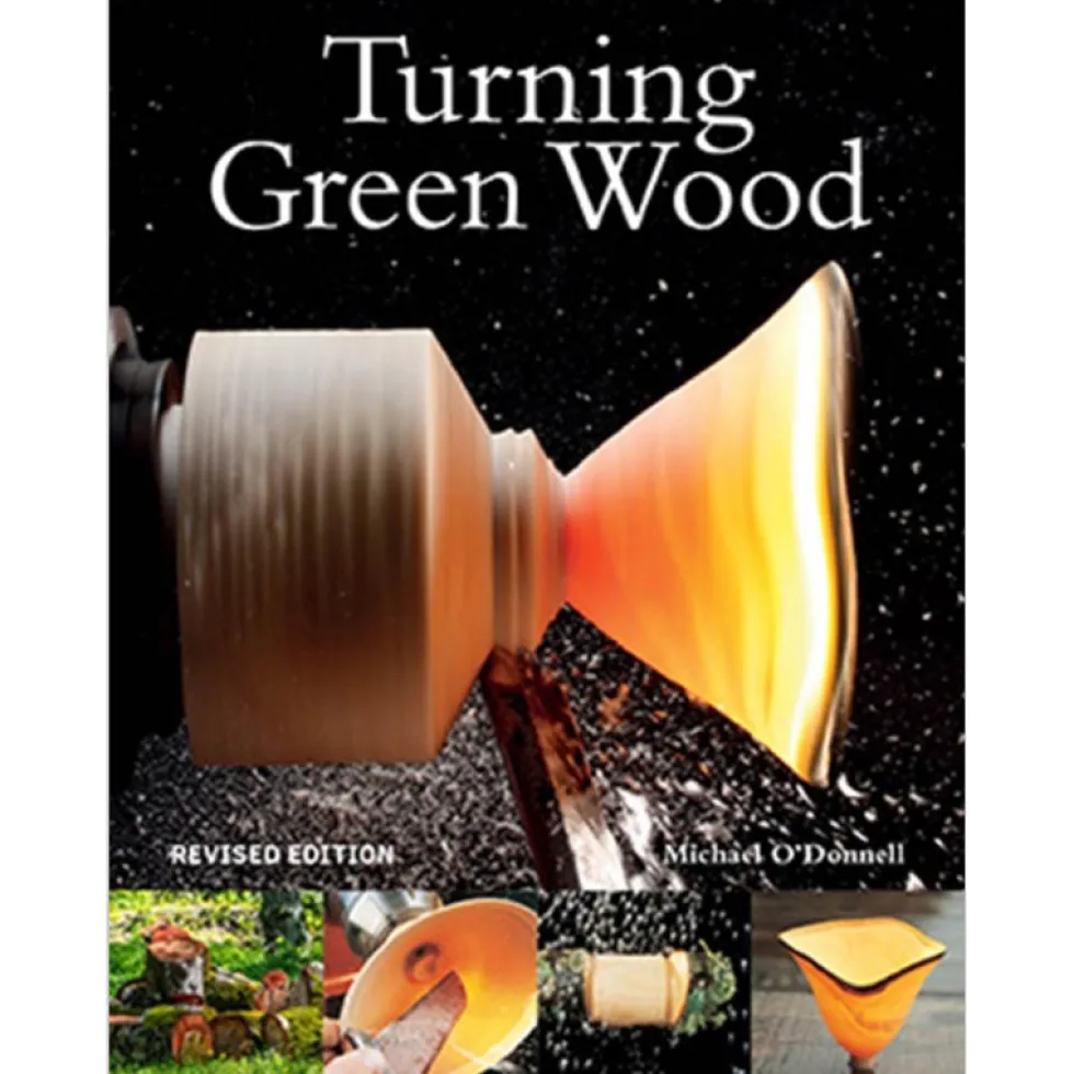 Turning Green Wood by Michael O Donnell - Revised