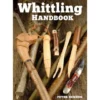 Whittling Handbook - Peter Benson
