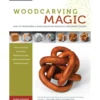 Woodcarving Magic - Bjarne Jespersen