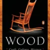 Wood - Craft Culture History