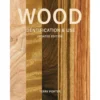 Wood Identification and Use - Terry Porter