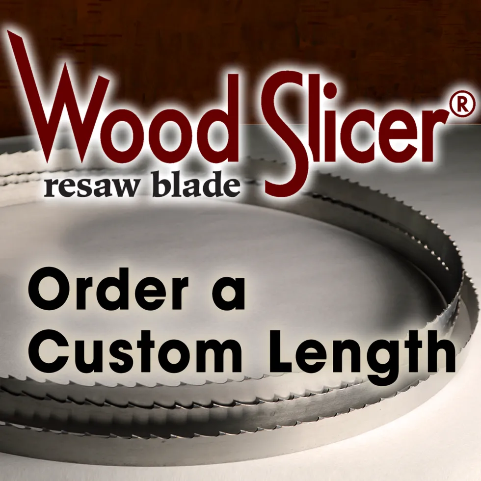 Wood Slicer Resaw Bandsaw Blade - CUSTOM LENGTH