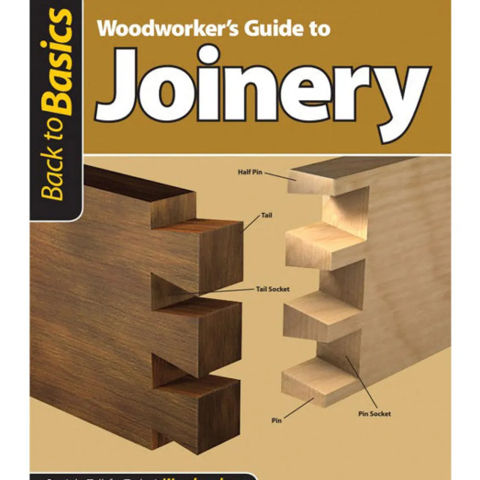 Woodworker's Guide To Joinery